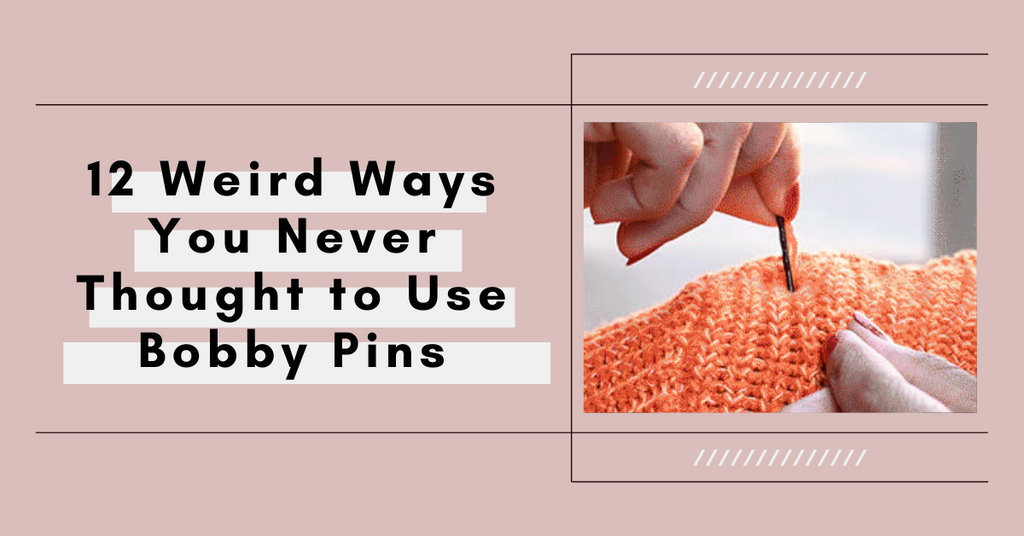 10 weird ways to use bobby pins